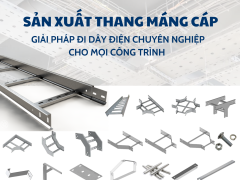 SẢN XUẤT THANG MÀNG CÁP
